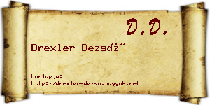 Drexler Dezső névjegykártya